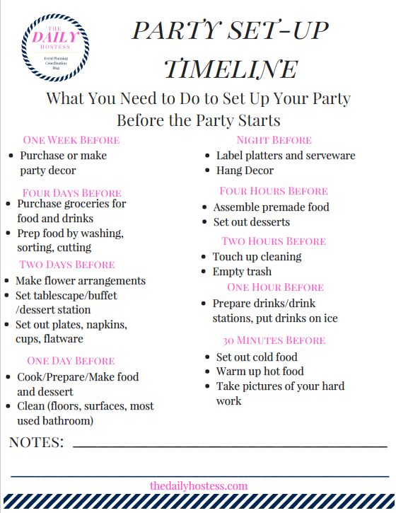 Click here for a free Party Set-Up Timeline printable, set up your party starting a week before the event.