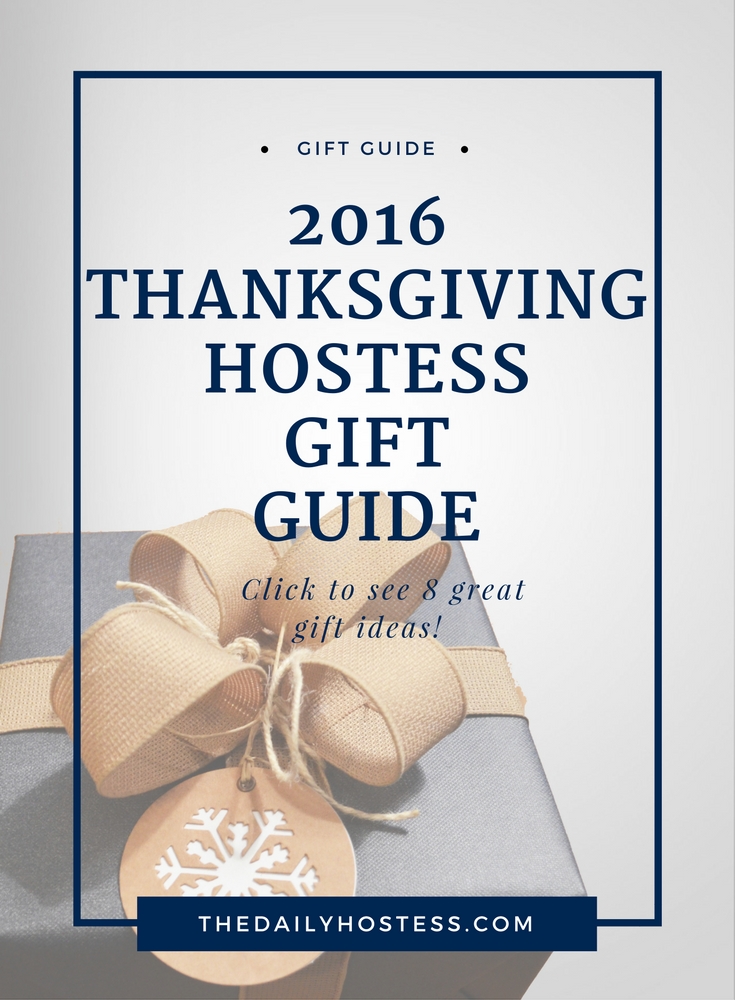 2016 Thanksgiving Hostess Gift Guide