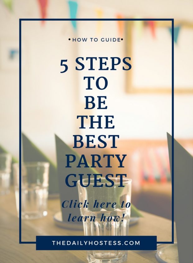5 Things to Do to be the Perfect Party Guest
