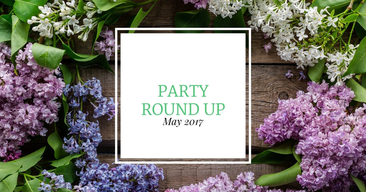 May Party Round Up