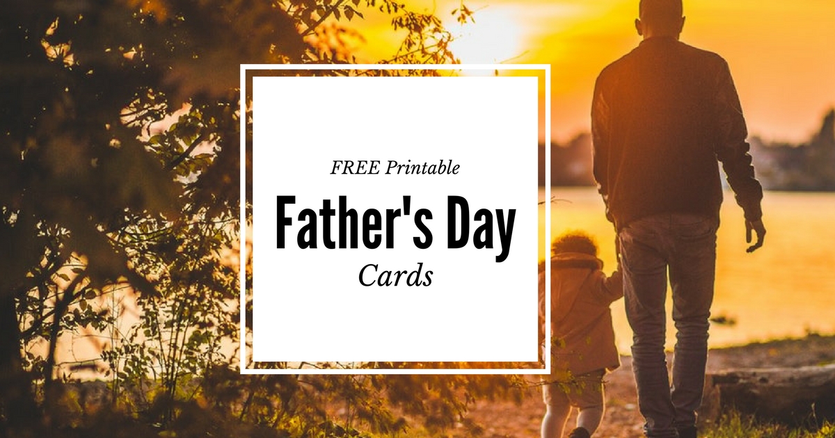 FREE Printable Father’s Day Cards