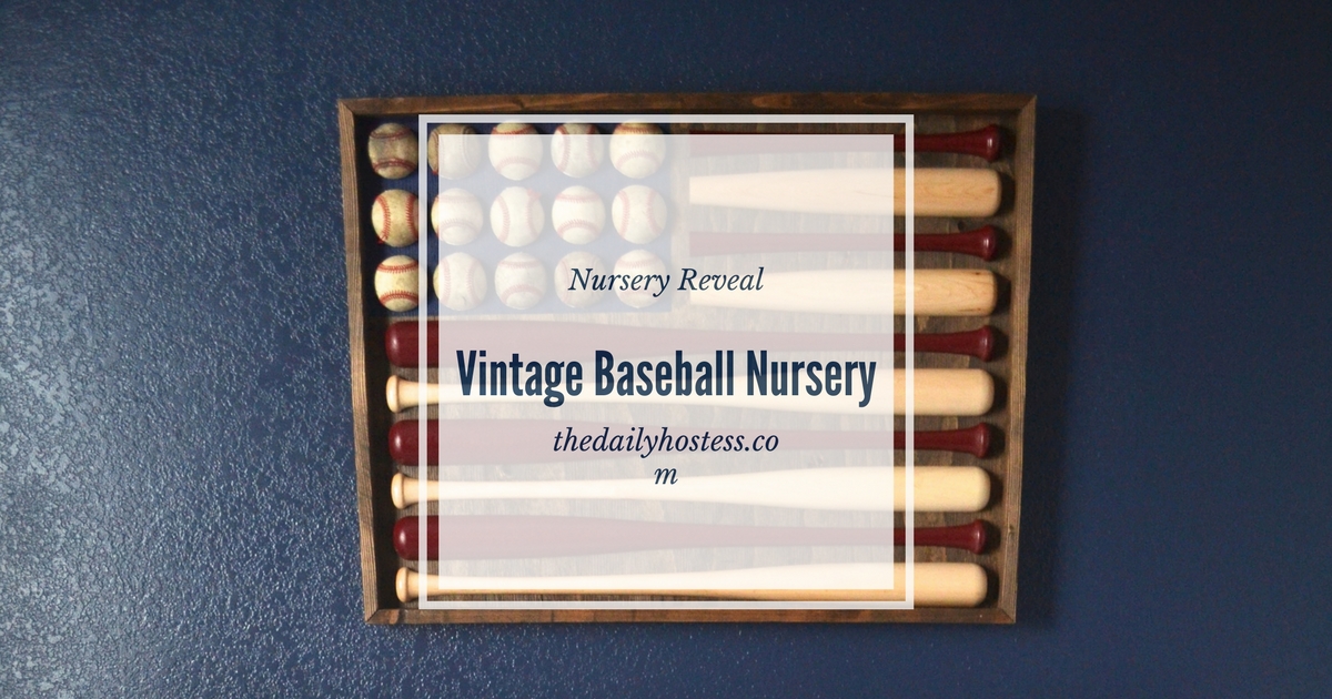 Vintage Baseball Themed Nursery Reveal