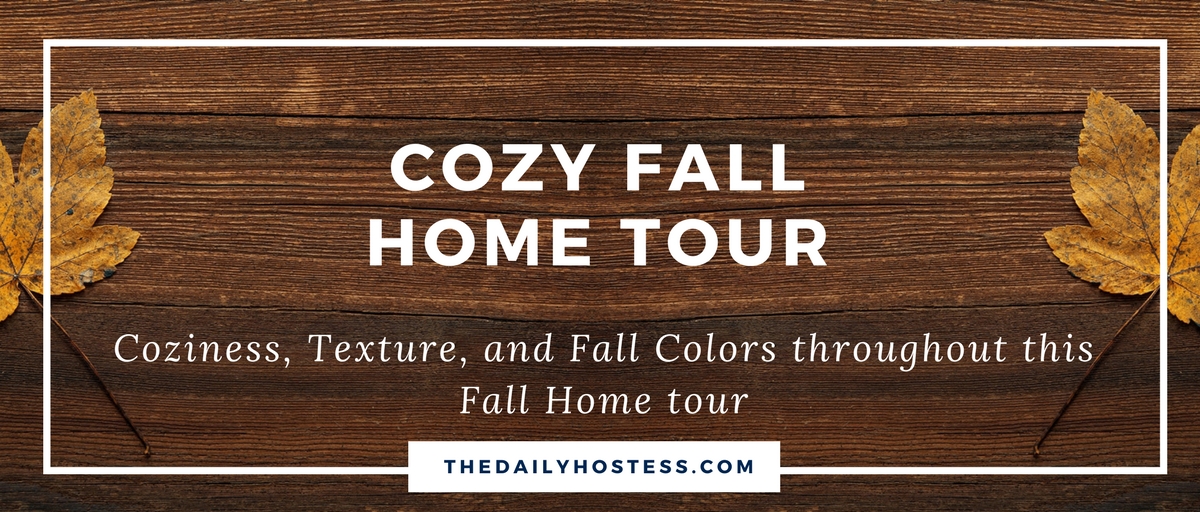 A Cozy Fall Home Tour