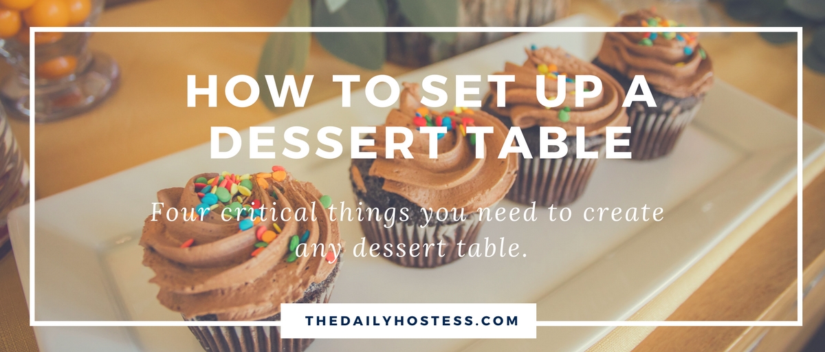 The Anatomy of a Dessert Table
