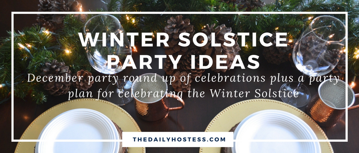 Winter Solstice Party Ideas The Daily Hostess
