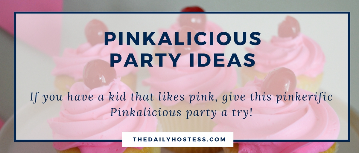 Pinkalicious Party Ideas