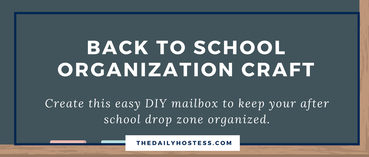 A Back To School Mailbox Organization Craft