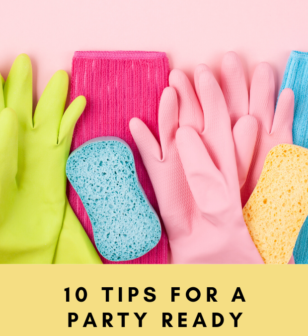 10 Tips for a Party Ready Home