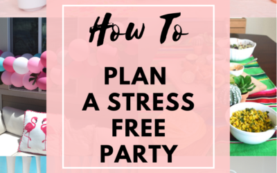 How to Party Prep for a Stress Free Party