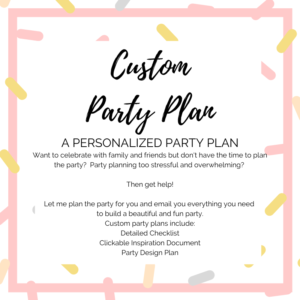 Custom party plan, virtual party plan, personalized party ideas